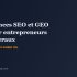 Meilleures agences SEO et GEO pour entrepreneurs généraux au Québec en 2026
